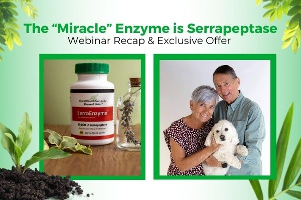 The “Miracle” Enzyme is Serrapeptase Webinar Recap